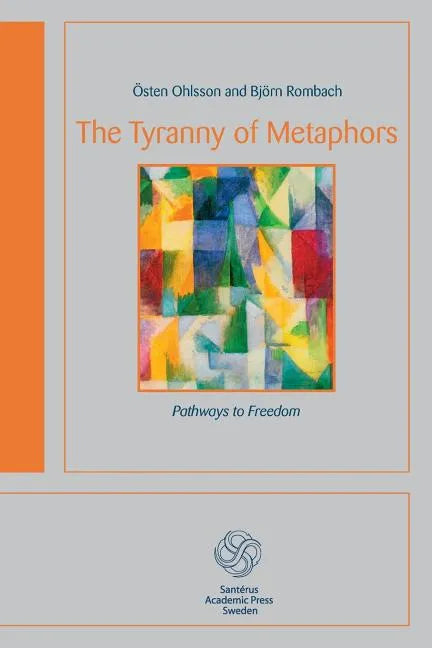 The Tyranny of Metaphors - Paperback