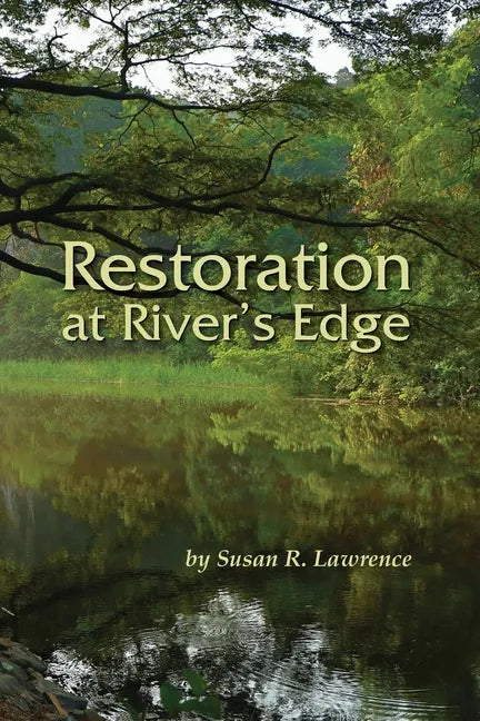 Restoration at River's Edge - Paperback