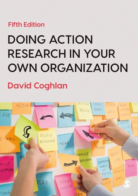 Doing Action Research in Your Own Organization - Paperback