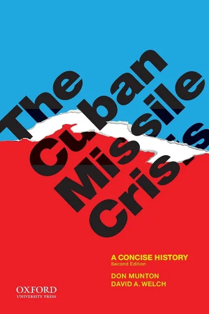 The Cuban Missile Crisis: A Concise History - Paperback