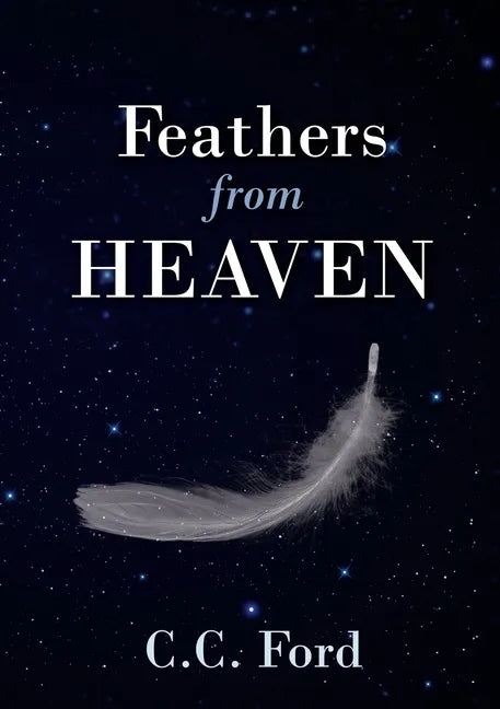 Feathers from Heaven - Paperback