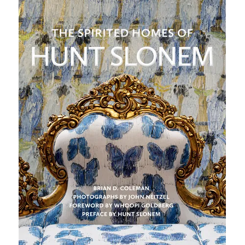 The Spirited Homes of Hunt Slonem - Hardcover