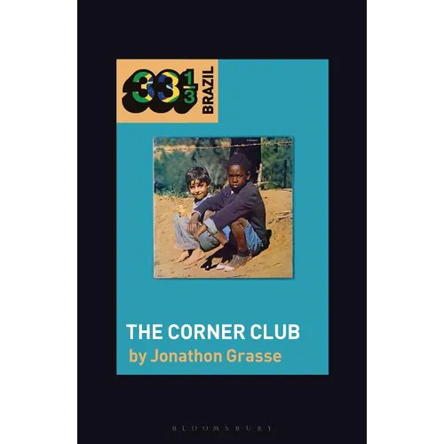 Milton Nascimento and Lô Borges's the Corner Club - Hardcover