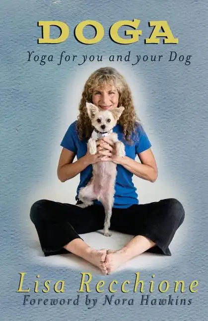 Doga: Yoga for You and Your Dog - Paperback