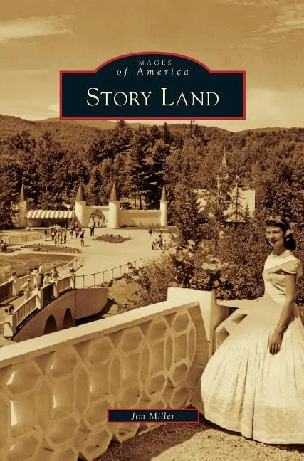 Story Land - Hardcover