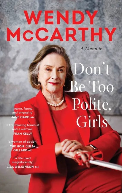 Don't Be Too Polite, Girls - Paperback