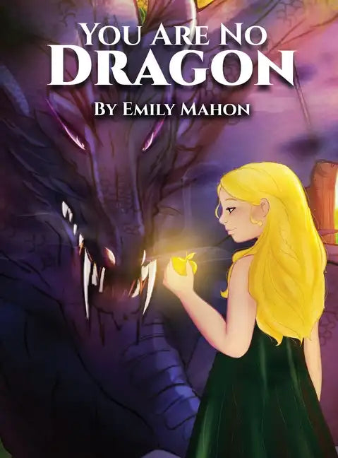 You Are No Dragon - Hardcover