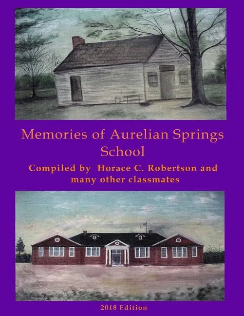 Memories of Aurelian Springs School - Paperback