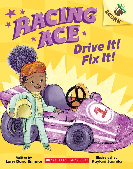 Racing Ace: Drive It! Fix It!: An Acorn Book - Paperback