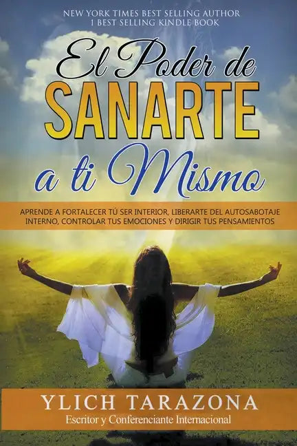 El Poder de Sanarte a Ti Mismo - Paperback