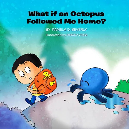 What if an Octopus Followed Me Home? - Paperback