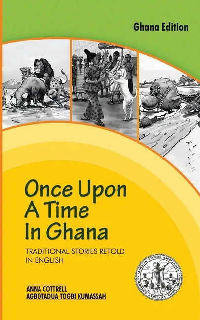 Once Upon a Time in Ghana. Traditional Ewe Stories Retold in English - Paperback