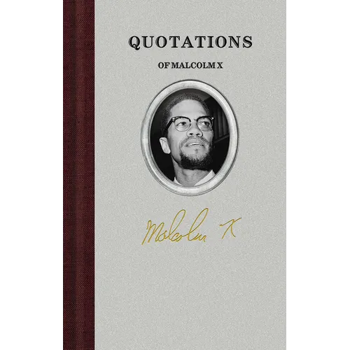 Quotations of Malcolm X - Hardcover