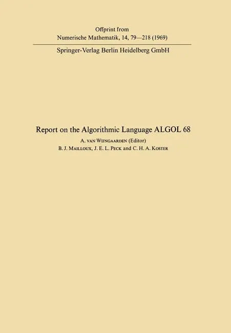 Report of Algorithmic Language ALGOL 68 - Paperback