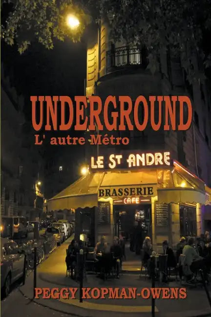 Underground L' autre Métro - Paperback