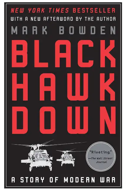 Black Hawk Down: A Story of Modern War - Paperback