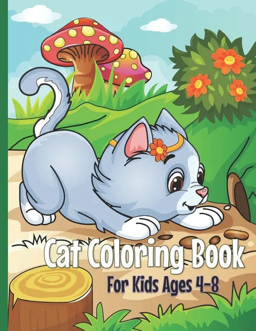 Cat Coloring Book: Cute Cat Coloring Book for Kids Ages 4-8 - Paperback
