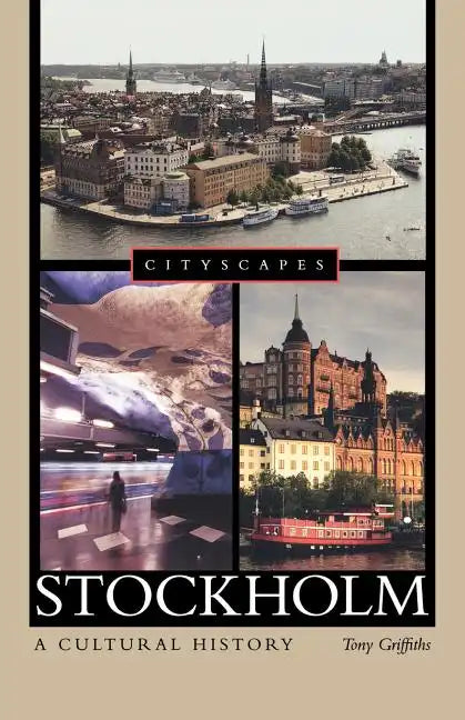 Stockholm: A Cultural History - Paperback