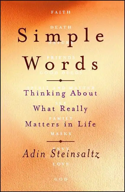 Simple Words: Thinking about What Really Matters in Life - Paperback