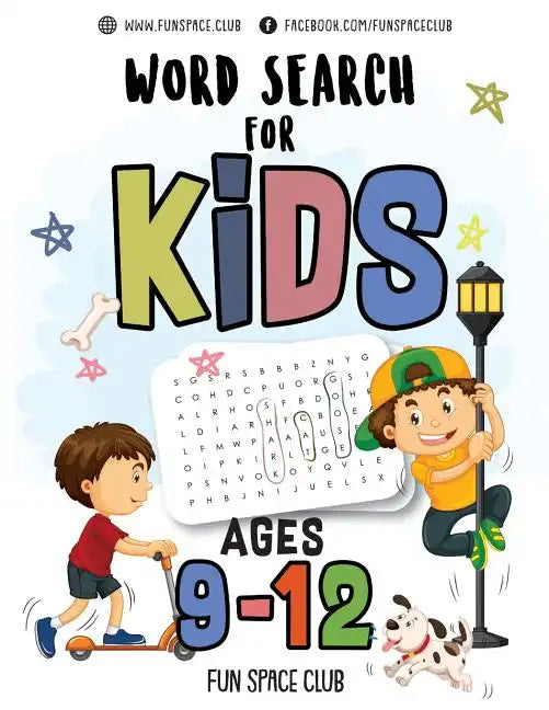 Word Search for Kids Ages 9-12: Word Search Puzzles for Kids Activity Books Ages 9-12 Grade Level 4 5 6 7 - Paperback