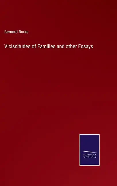 Vicissitudes of Families and other Essays - Hardcover