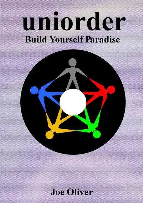 Uniorder #3 - Build Yourself Paradise - Paperback