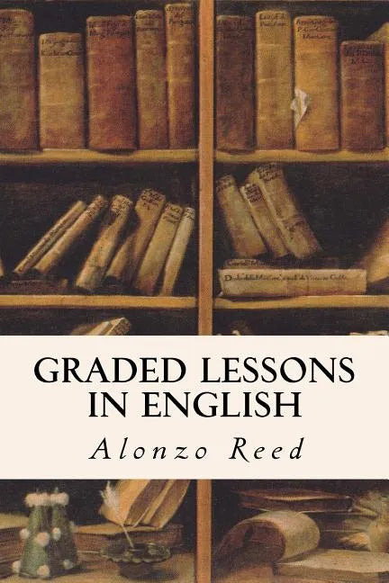 Graded Lessons in English - Paperback