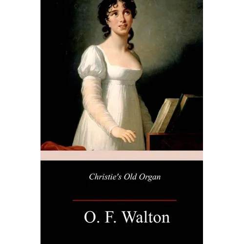 Christie's Old Organ - Paperback
