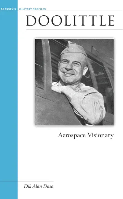 Doolittle: Aerospace Visionary - Paperback