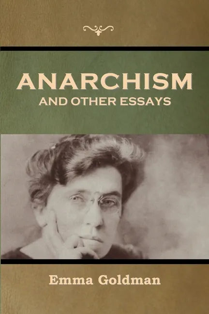Anarchism and Other Essays - Paperback