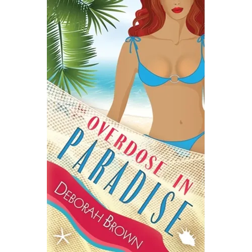 Overdose in Paradise - Paperback