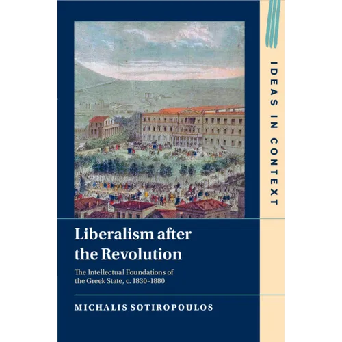 Liberalism after the Revolution - Paperback