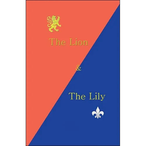 The Lion & the Lily - Paperback