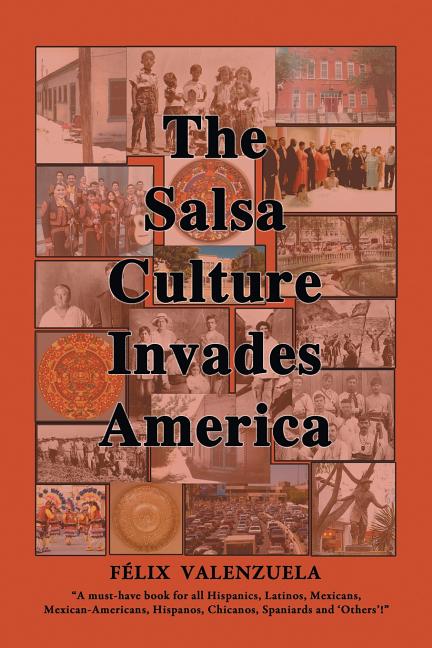 The Salsa Culture Invades America - Paperback
