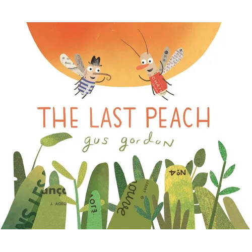 The Last Peach - Hardcover