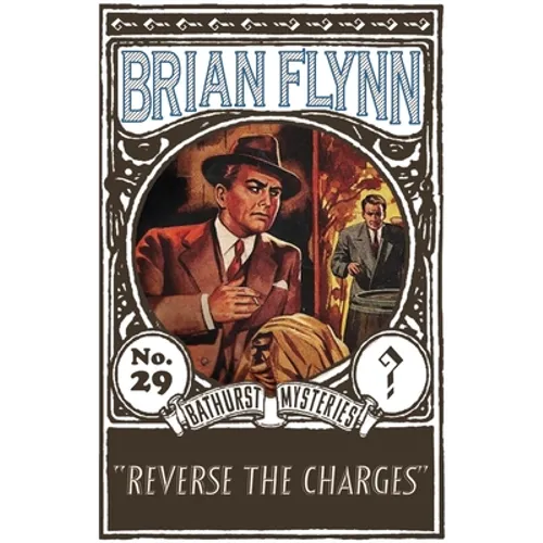 Reverse the Charges: An Anthony Bathurst Mystery - Paperback