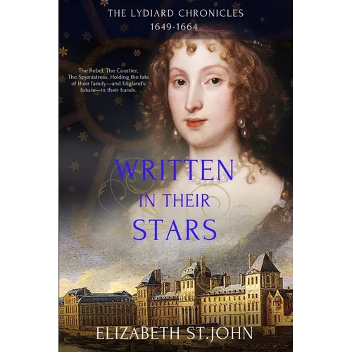 Written in their Stars: The Lydiard Chronicles 1649-1664 - Paperback
