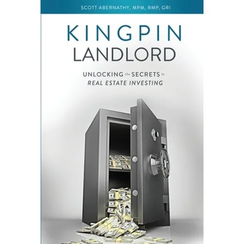 Kingpin Landlord: Unlocking the Secrets to Real Estate Investing - Paperback