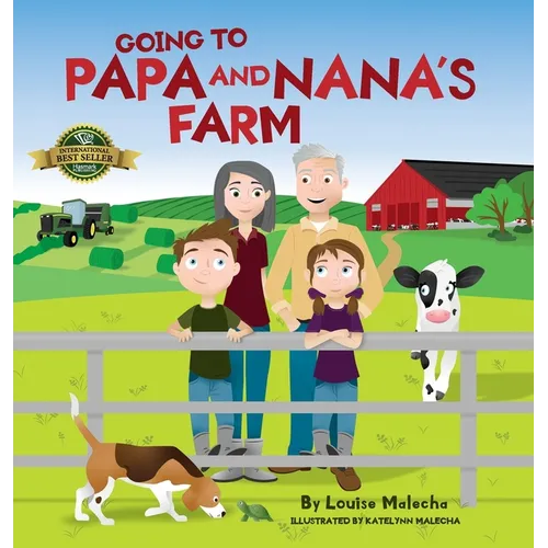 Going to Papa and Nana's Farm - Hardcover