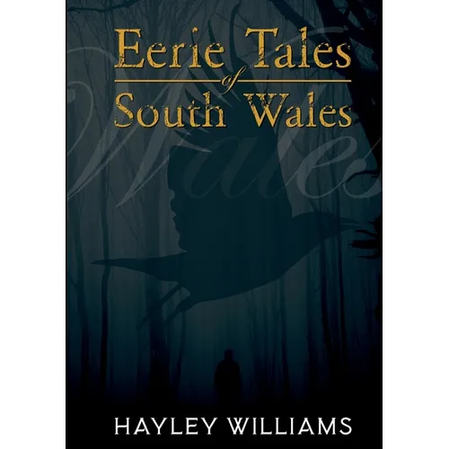 Eerie Tales Of South Wales - Paperback