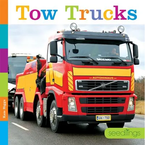 Seedlings: Tow Trucks - Paperback