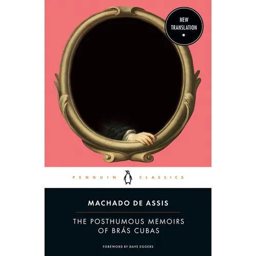The Posthumous Memoirs of Brás Cubas - Paperback