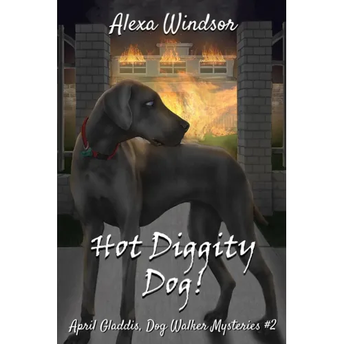 Hot Diggity Dog! - Paperback