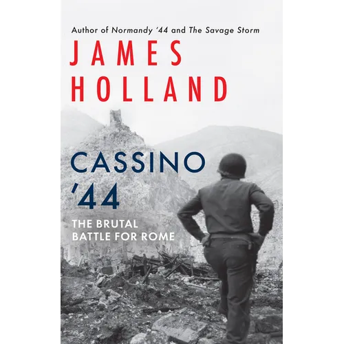 Cassino '44: The Brutal Battle for Rome - Paperback