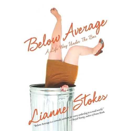 Below Average: A Life Way Under the Bar - Paperback