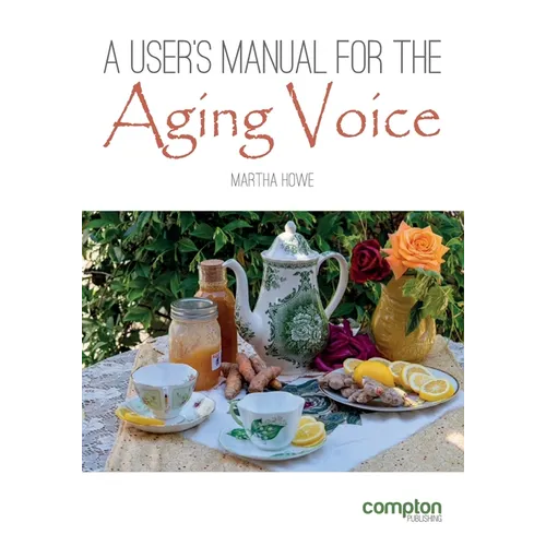 A User's Manual for the Aging Voice - Paperback