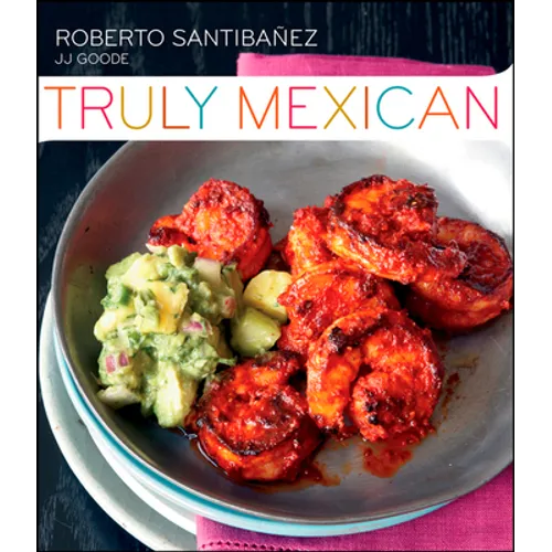 Truly Mexican - Hardcover