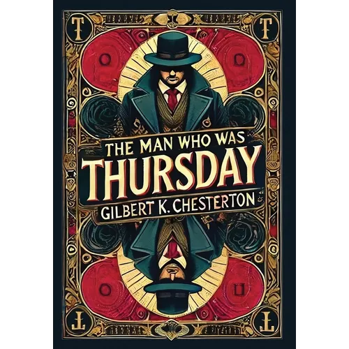 The Man Who Was Thursday (Collector's Edition) (Laminated Hardback with Jacket) - Hardcover