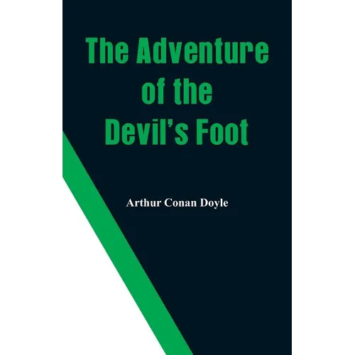 The Adventure of the Devil's Foot - Paperback