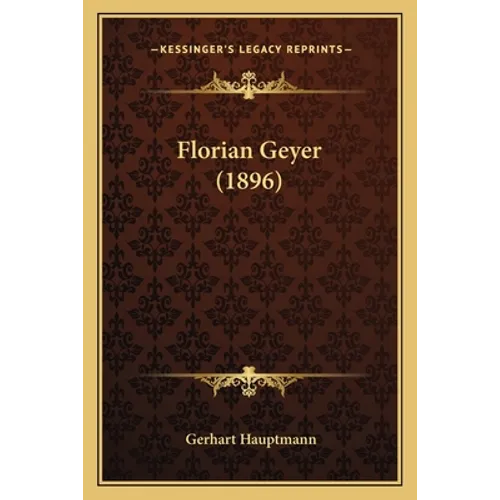 Florian Geyer (1896) - Paperback